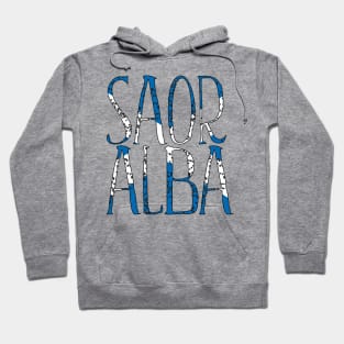 SAOR ALBA, Scottish Independence Saltire Flag Text Slogan Hoodie